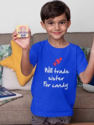 Quirky Will Trade Sister for Candy Boy Printed Cotton T-Shirt