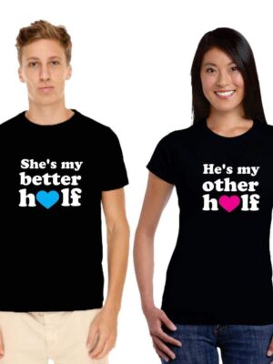 Couple T Shirts Better Half  Husband Wife Gifts