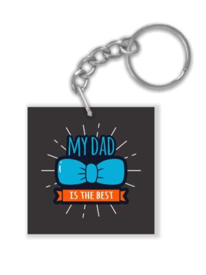 My Dad is The Best Printed Keychain