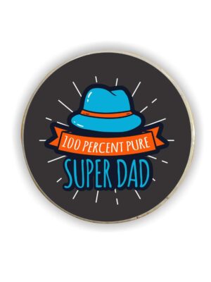 100% Pure Super Dad Fridge Magnet - Round