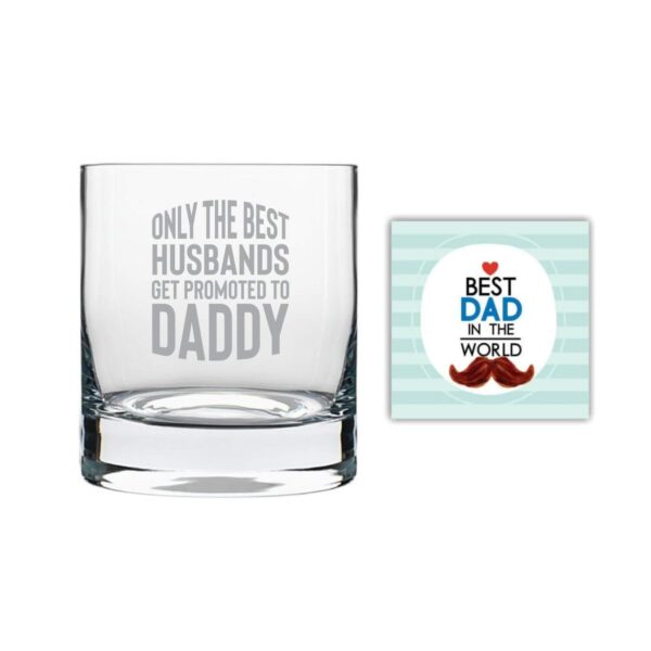 The Best Husbands Get Promoted to Daddy Whiskey Glass