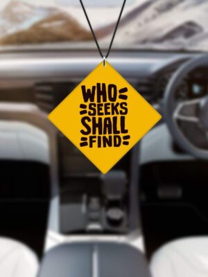 who seeks shall find car hanging