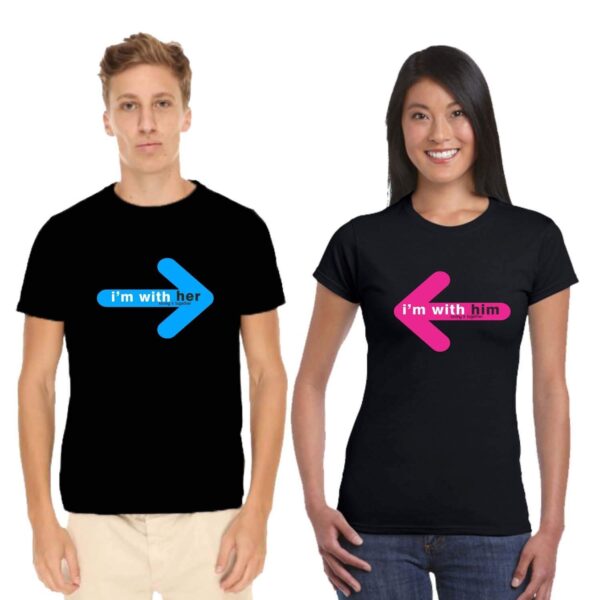 I'm With Him & Her Matching Couple T-Shirts