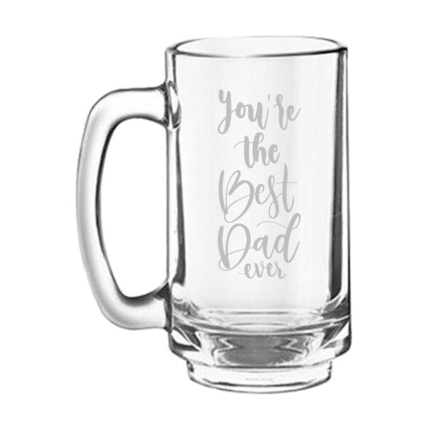 You're The Best Dad Ever Engraved Beer Mug