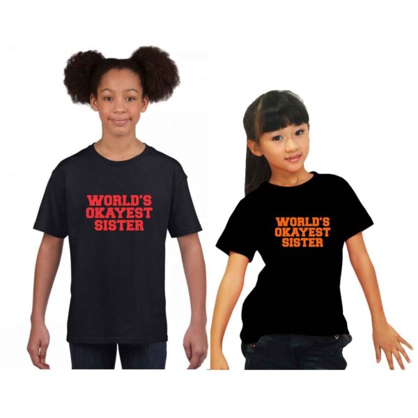 Worlds Okayest Sister T-Shirts