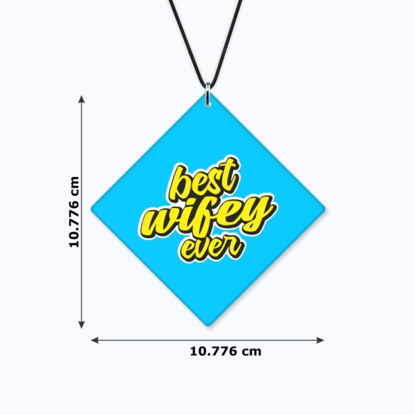 Best Wifey Ever Acrylic Car Hanging Accessories for Wife