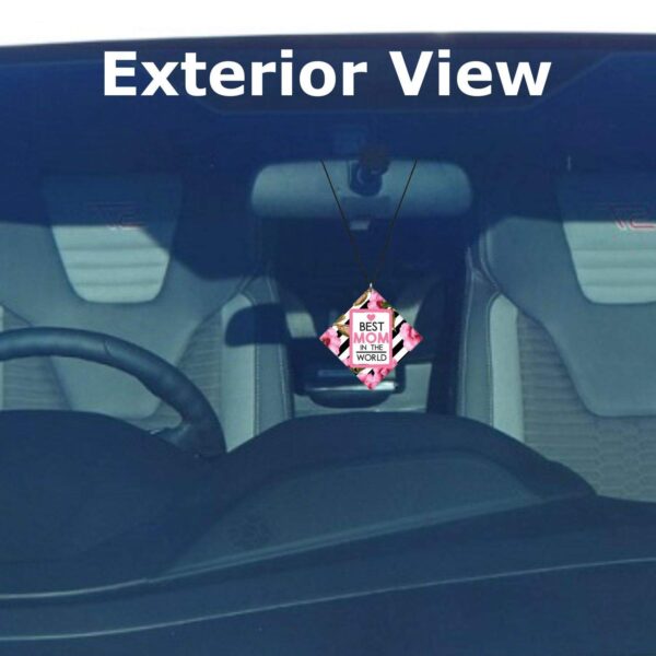 To the Best Mom in The World Car Hanging