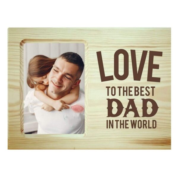 Love you Dad Engraved Wooden Photoframe