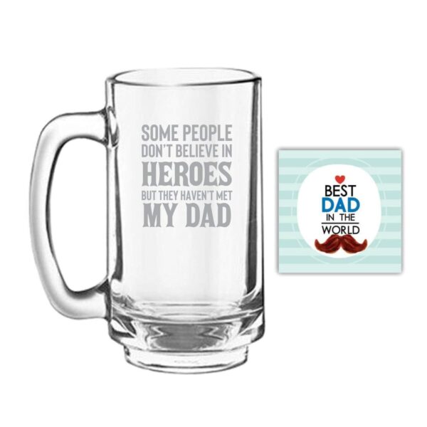 Some People Dont Believe in Heroes Engraved Beer Mug