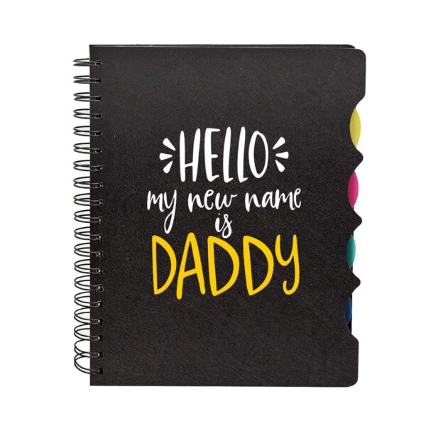 New Dad Hello My New Name is Daddy Printed Notebook A5 Size 300 Ruled Pages