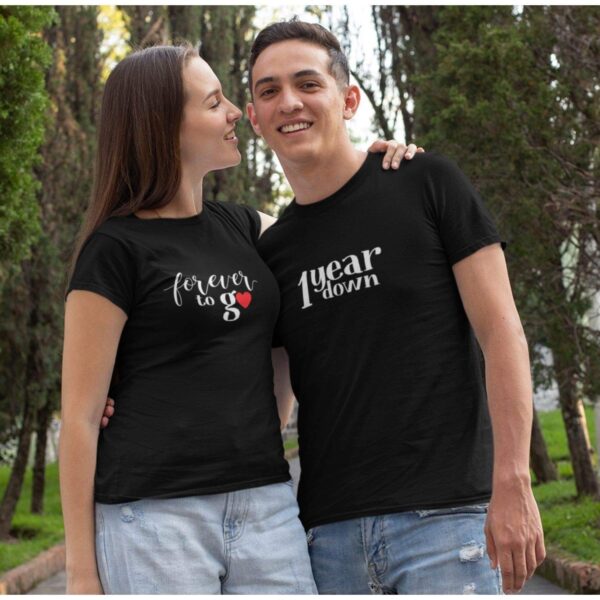 1 Year Down & Forever to Go Matching Couple T Shirts