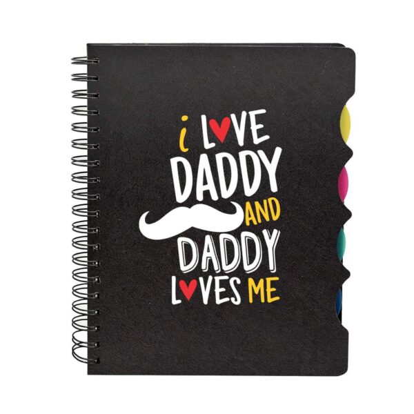 I Love Daddy and Daddy Loves Me Printed Notebook