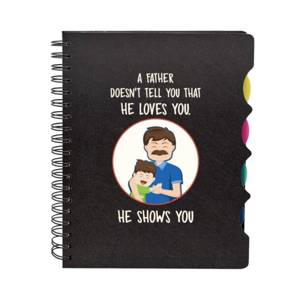 A Father Doesn't Tell You Printed Notebook