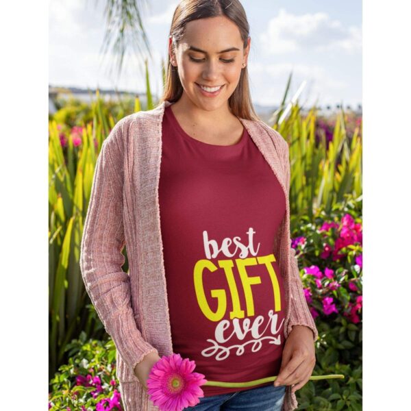 Best Gift Ever Maternity T-Shirt