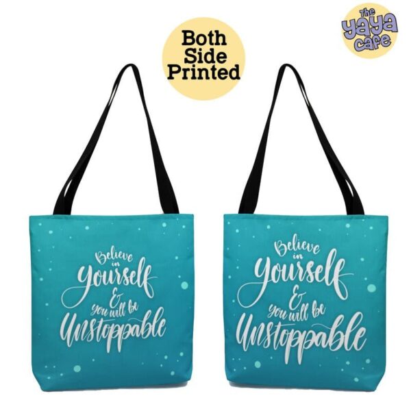 Believe in Yourself Tote Bag