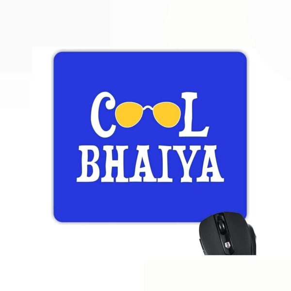YaYa Cafe Rakhi Birthday Gift for Brother, Cool Bhaiya Printed Mouse Pad