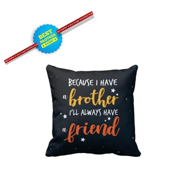 TheYaYaCafe Rakhi Gifts for Brother, 24x 24 Inches Cushion Covers Beautiful I Will Always Have a Friend Brother