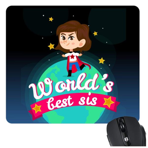 TheYaYaCafe Rakhi Gift for Sister, Worlds Best Sis Printed Mouse Pad - Computer, PC, Laptop