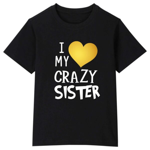 TheYaYaCafe Yaya Cafe� Birthday Bhaidooj Kids Brother Boy T-Shirt I Love My Crazy Sister Cotton