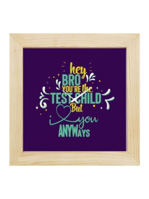 TheYaYaCafe Yaya Cafe™ 6X6 Inches Birthday Rakhi Gifts for Brother, Desk Clock Test Child Bro Table Clock