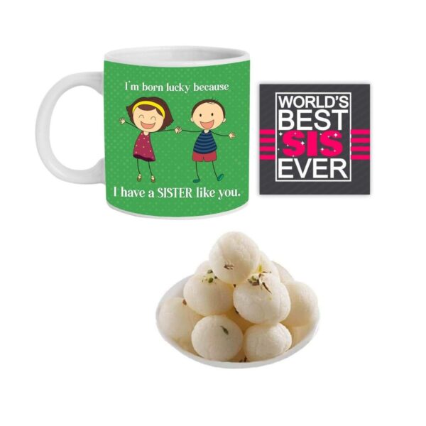 I Am Born Lucky Because I Have A Sister Like Your Hamper Combo Set of 3 - Mug, Coaster & 1kg  Rasgulla