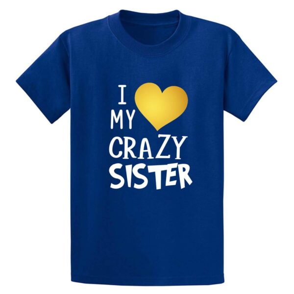 TheYaYaCafe Yaya Cafe� Birthday Bhaidooj Kids Brother Boy T-Shirt I Love My Crazy Sister Cotton