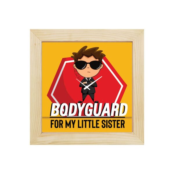 TheYaYaCafe Yaya Cafe™ 6X6 Inches Birthday Rakhi Gifts for Brother, Desk Clock Bodyguard for Little Sister Table Clock