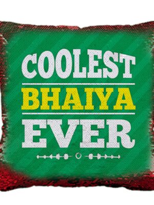 Yaya Cafe Rakhi Birthday Gift for Brother, Coolest Bhaiya Ever Printed Sequins Cushion (with Filler) 12X12 Inches