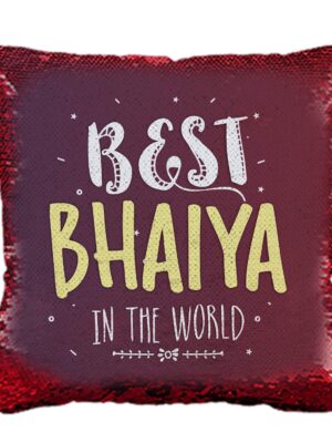 Yaya Cafe Rakhi Birthday Gift for Brother, Best Bhaiya in The Printed Sequins Cushion Cover 20X20 Inches
