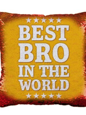 Yaya Cafe Rakhi Birthday Gift for Brother, Best Bro Printed Sequins Cushion Cover 24X24 Inches