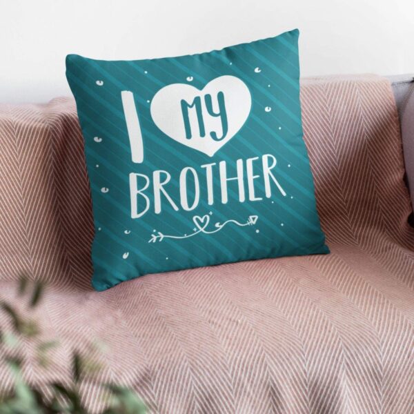 TheYaYaCafe Rakhi Birthday Gift for Brother, I Love My Brother Cushion Cover 24X24 Inches