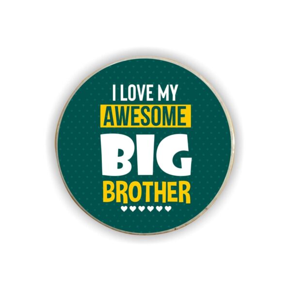 TheYaYaCafe Rakhi Gifts for Brother Protected by Big Sister Fridge Magnet (Round) Raksha Bandhan Birthday