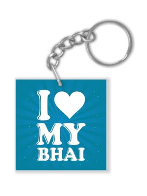 I love my Bhai Keychain