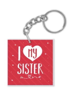 I Love My Sister Keychain Keyring