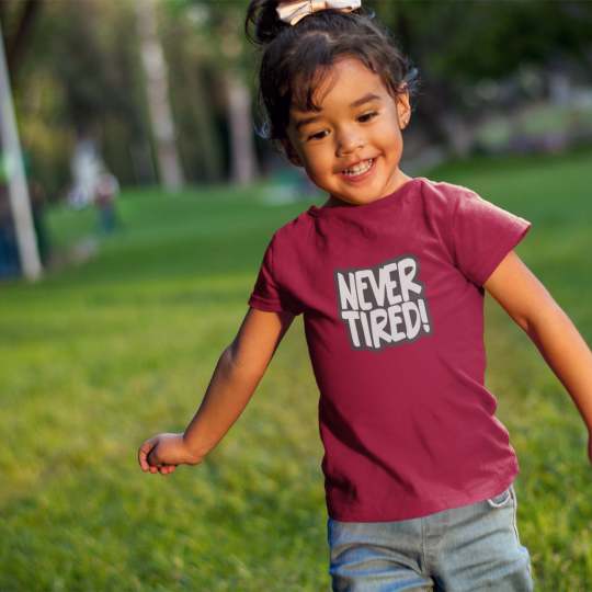 Never Tired girl Printed Cotton T-Shirt