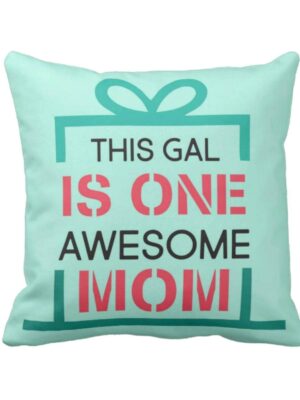 Awesome Mom Cushion Cover