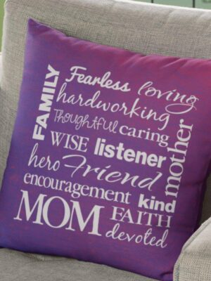 Fearless Loving Mom Cushion