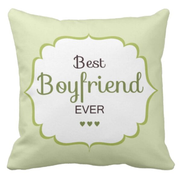 Best Boyfriend Ever Cushion Cover