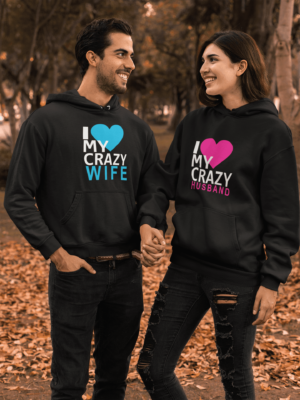 I Love My Crazy Husband & Wife Hoodies
