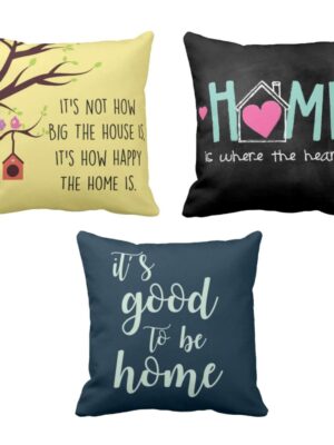 Its Good To Be Home Printed Cushion Covers Set of 3