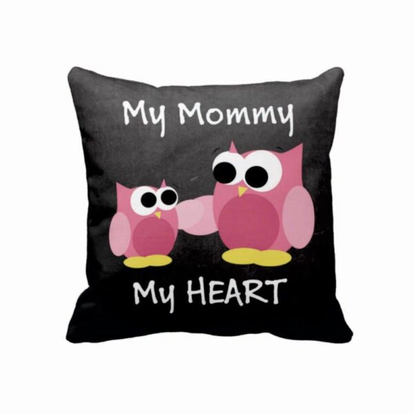 Cute My Mommy My Heart Owls Double Sided Printed Cushion Cover