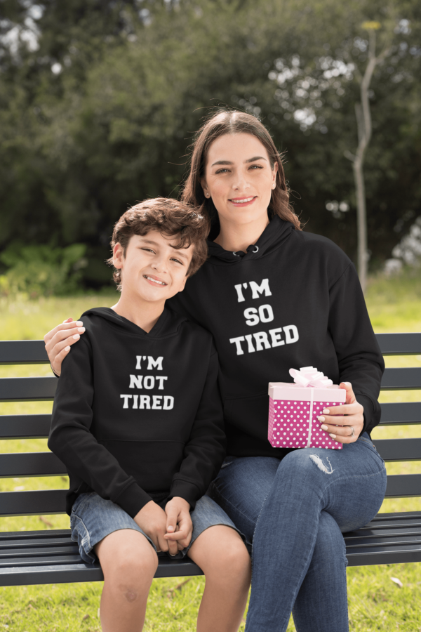 I Am So Tired Mom & Child Family Hoodies Set