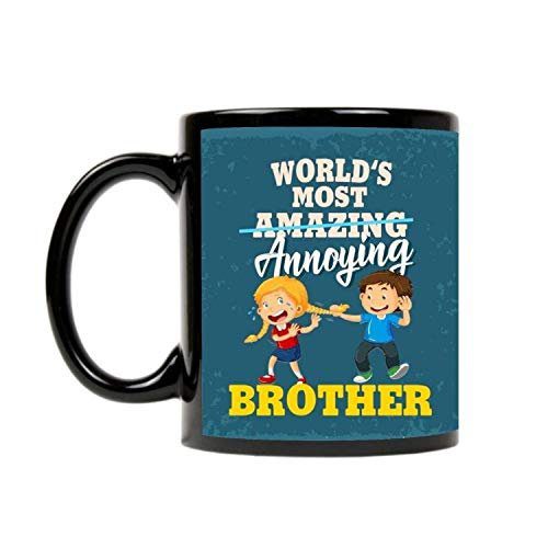 Birthday Bhaidooj Gift for Brother Most Annoying Brother Mug with Printed Birthday Bhaidooj, Roli-Chawal