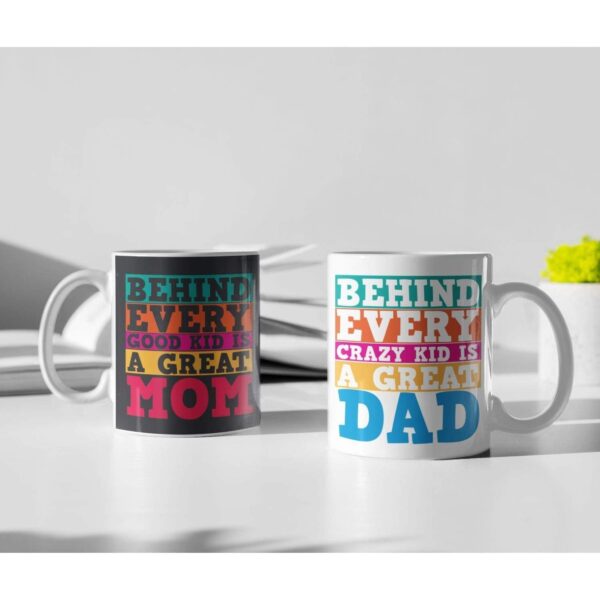 Behind Every Kid Great Mom Dad Couple Coffee Mug