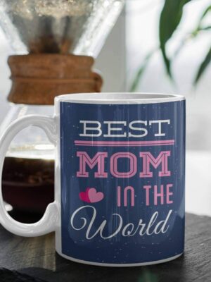 Best Mom in The World Coffee Mug