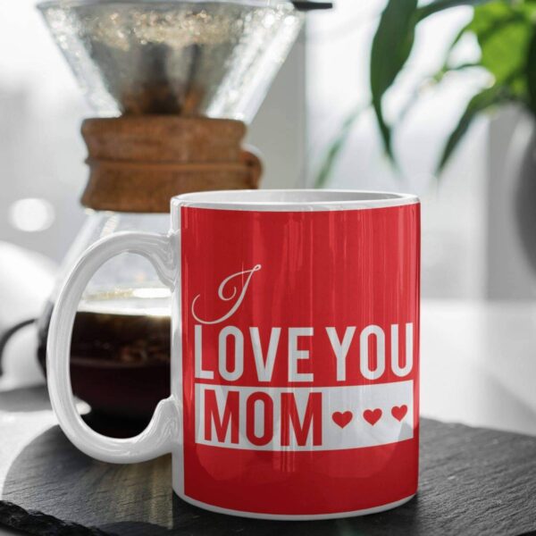 I Love You Mom Red Coffee Mug