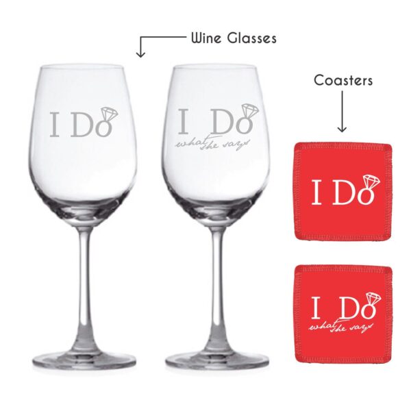 Personalized I Do I Do What She Says Engraved Wedding Wine Glasses