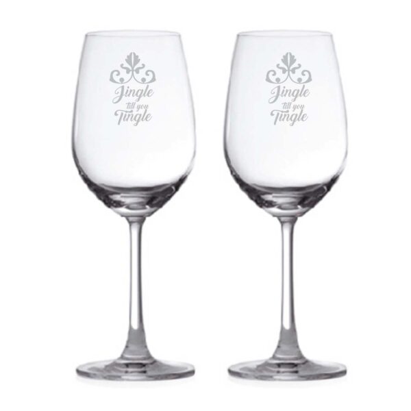Jingle Till You Tingle Wine Glasses Set of 2