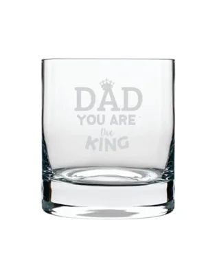 You are King Dad Engraved Whiskey Glass