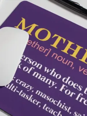 Mother A Person who Does The Work of Many for Free Mousepad